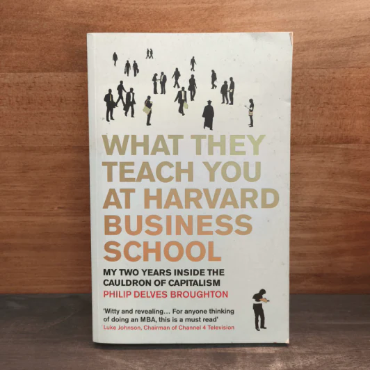 What They Teach You At Harvard Business School รูปที่ 1