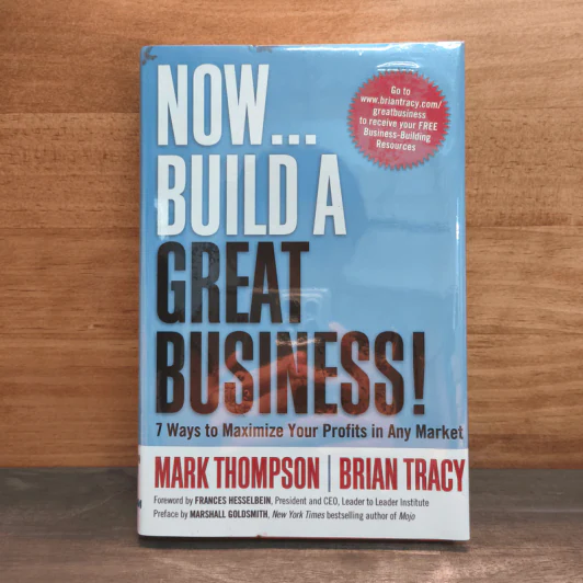 Now, Build a Great Business! - Mark Thompson, Brian Tracy รูปที่ 1