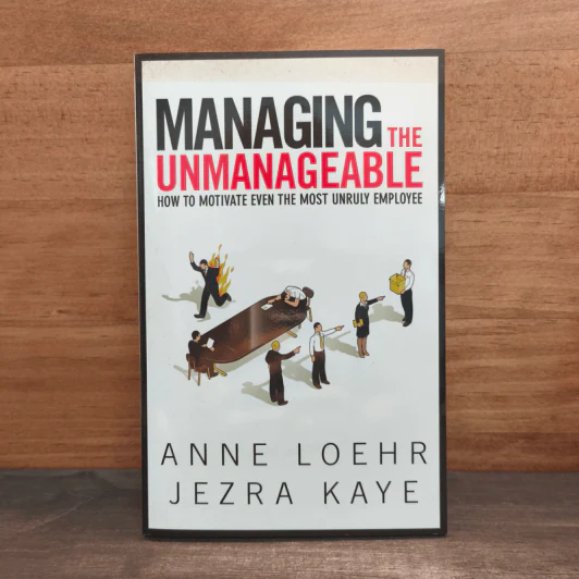 Managing the Unmanageable How to Motivate Even the Most Unruly Employee รูปที่ 1