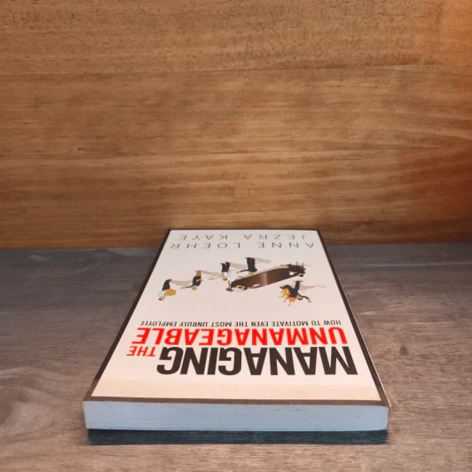 Managing the Unmanageable How to Motivate Even the Most Unruly Employee รูปที่ 4
