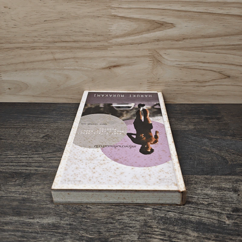 What I Talk About Wen I Talk About Runnng เกร็ดความคิดบนก้าววิ่ง - Haruki Murakami, นพดล เวชสวัสดิ์ รูปที่ 4
