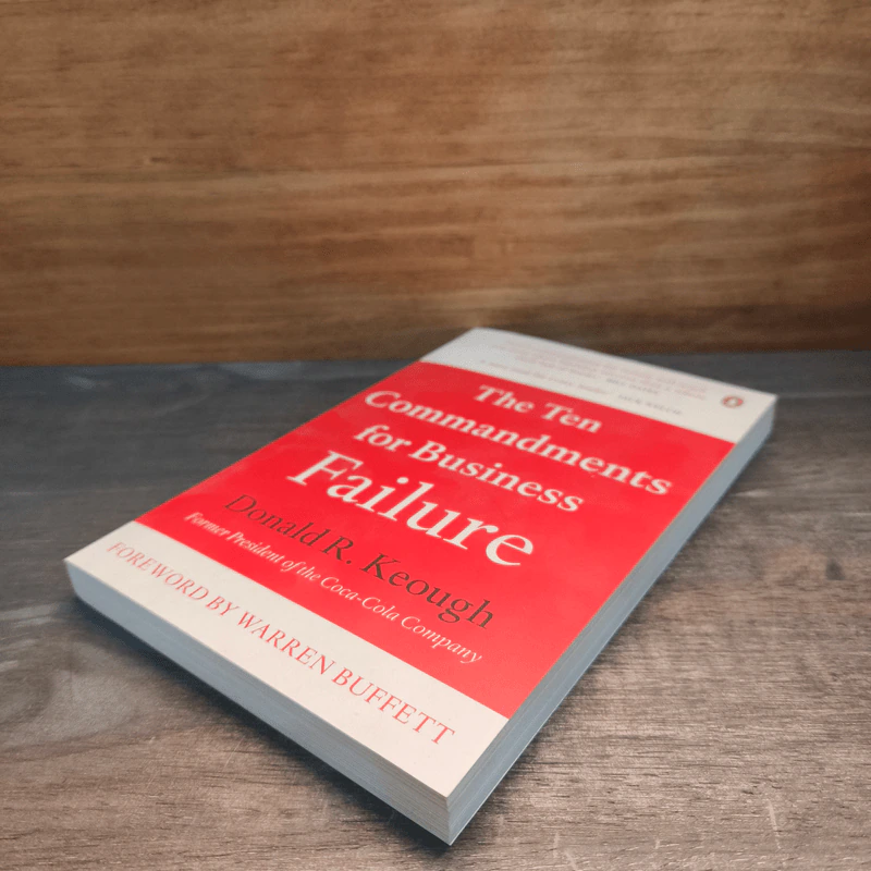 The Ten Commandments for Business Failure - Donald R. Keough รูปที่ 3