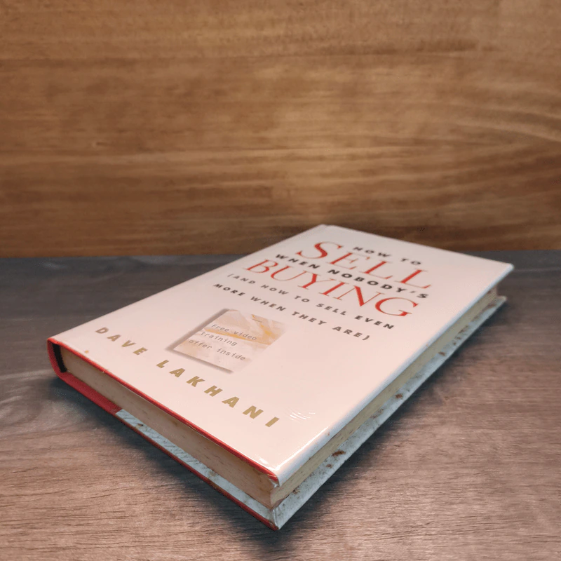 How to Sell When Nobody's Buying: And How to Sell Even More When They Are - Dave Lakhani รูปที่ 3