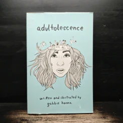 Adultolescence - Gabbie hanna