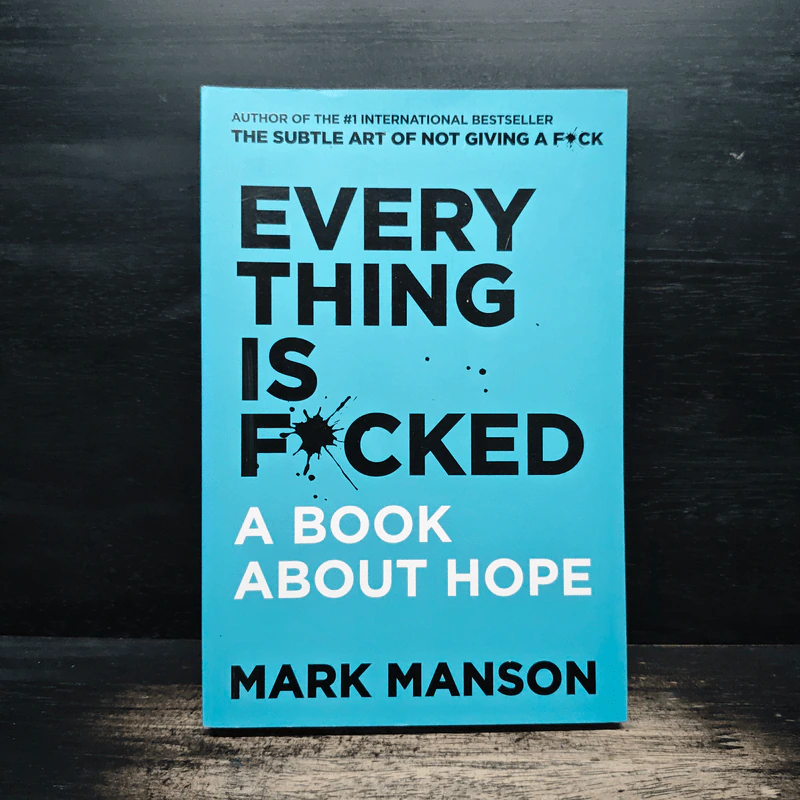 Every Thing is Fucked - Mark Manson รูปที่ 1