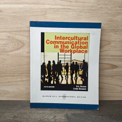 Intercultural Communication in the Global Workplace - Fifth Edition
