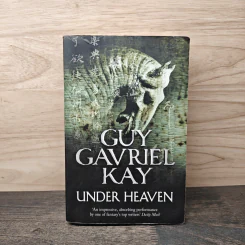Under Heaven - Guy Gavriel Kay