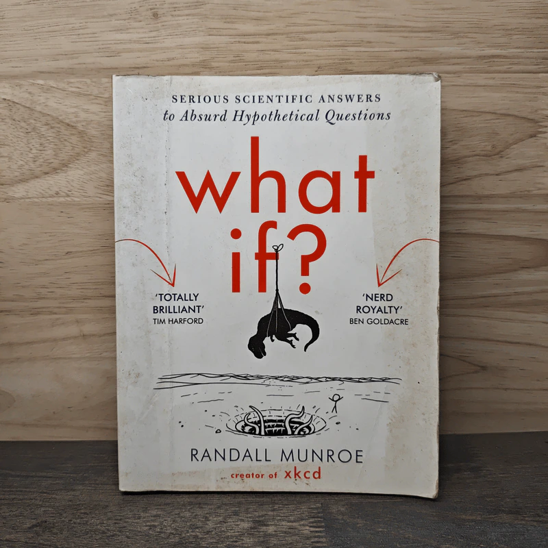 What If?: Serious Scientific Answers to Absurd Hypothetical Questions - Randall Munroe รูปที่ 1