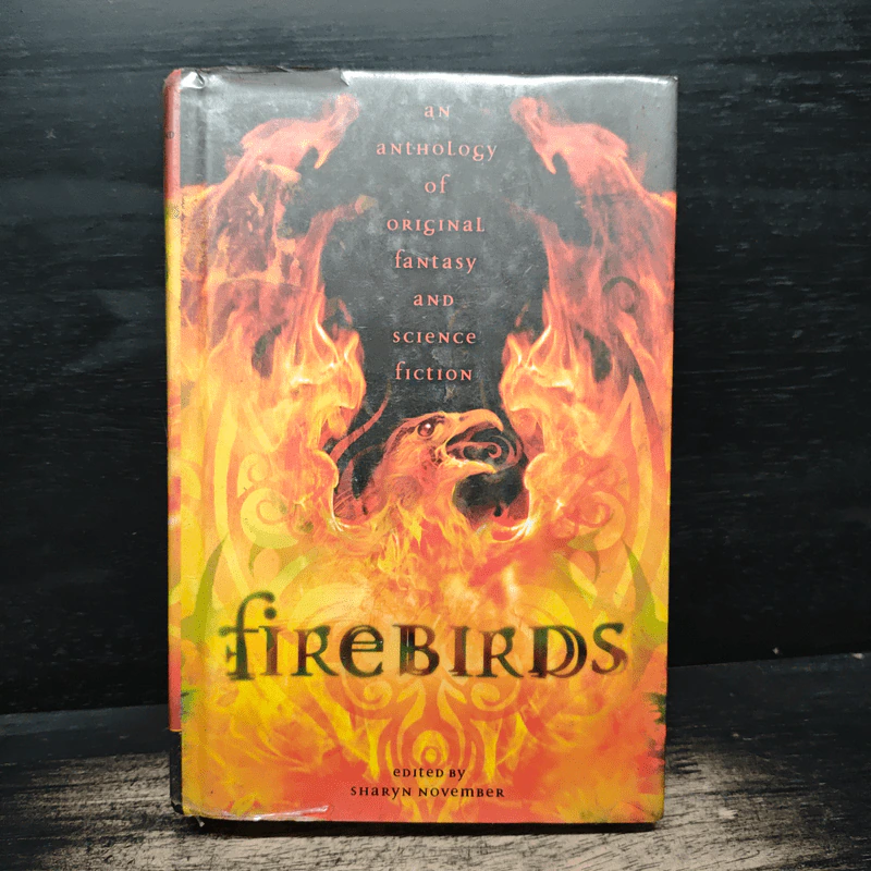 Firebirds: An Anthology of Original Fantasy and Science Fiction - SHARYN NOVEMBER รูปที่ 1