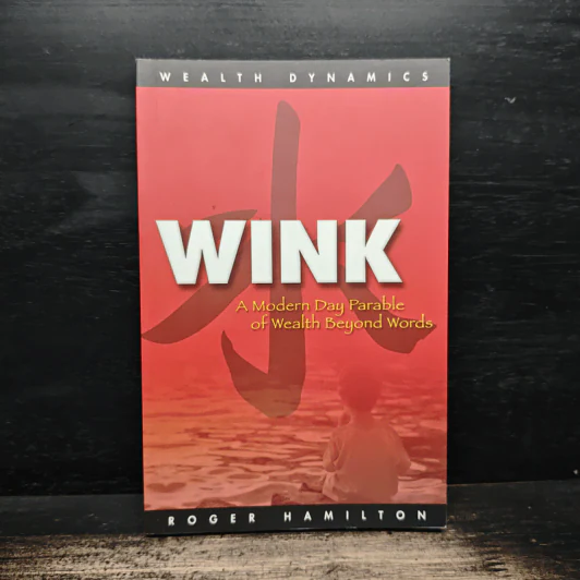 Wink: A Modern Day Parable of Wealth Beyond Words - Roger Hamilton รูปที่ 1