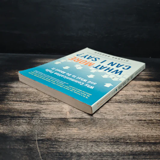 What More Can I Say?: Why Communication Fails and What to Do About It - Dianna Booher รูปที่ 5