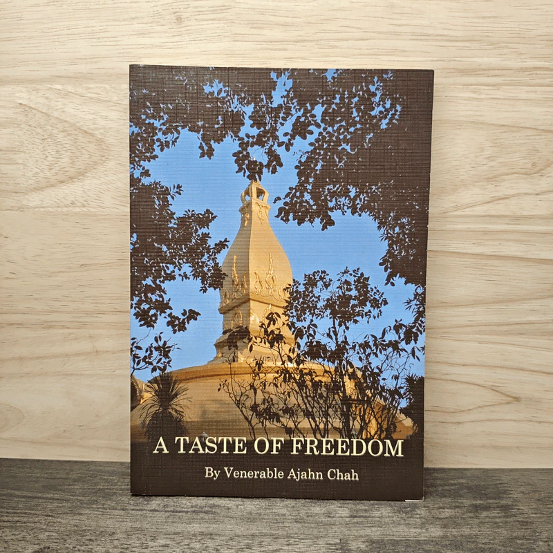 A Taste of freedom - Venerable Ajahn Chah รูปที่ 1