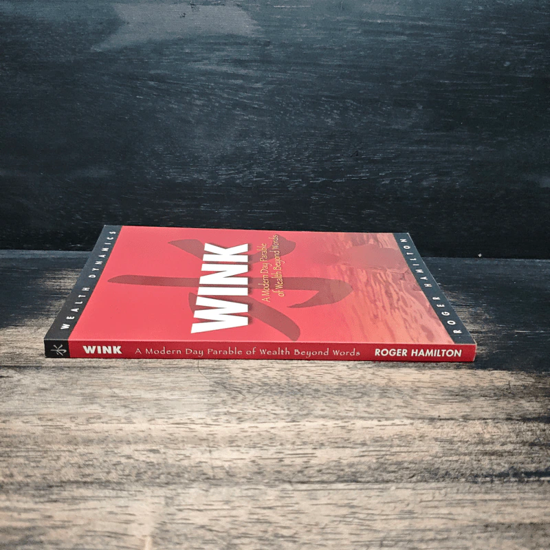 Wink: A Modern Day Parable of Wealth Beyond Words - Roger Hamilton รูปที่ 3