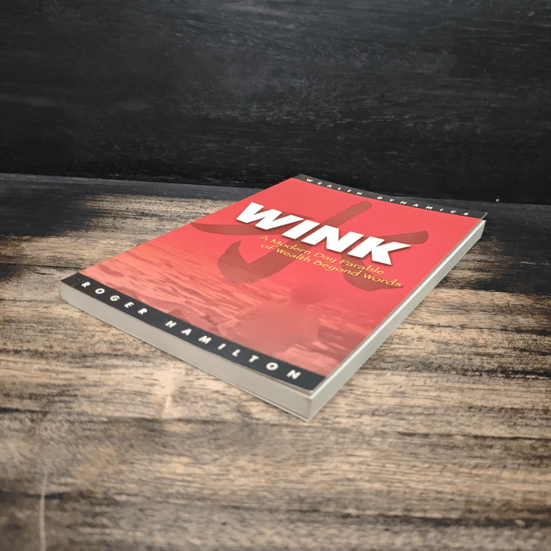 Wink: A Modern Day Parable of Wealth Beyond Words - Roger Hamilton รูปที่ 4