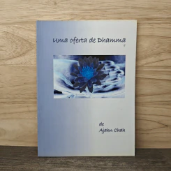 Uma oferta de Dhamma - Ajahn Chah