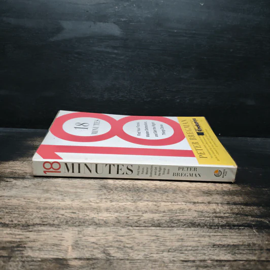 18 Minutes: Find Your Focus, Master Distraction, and Get the Right Things Done - Peter Bregman รูปที่ 3