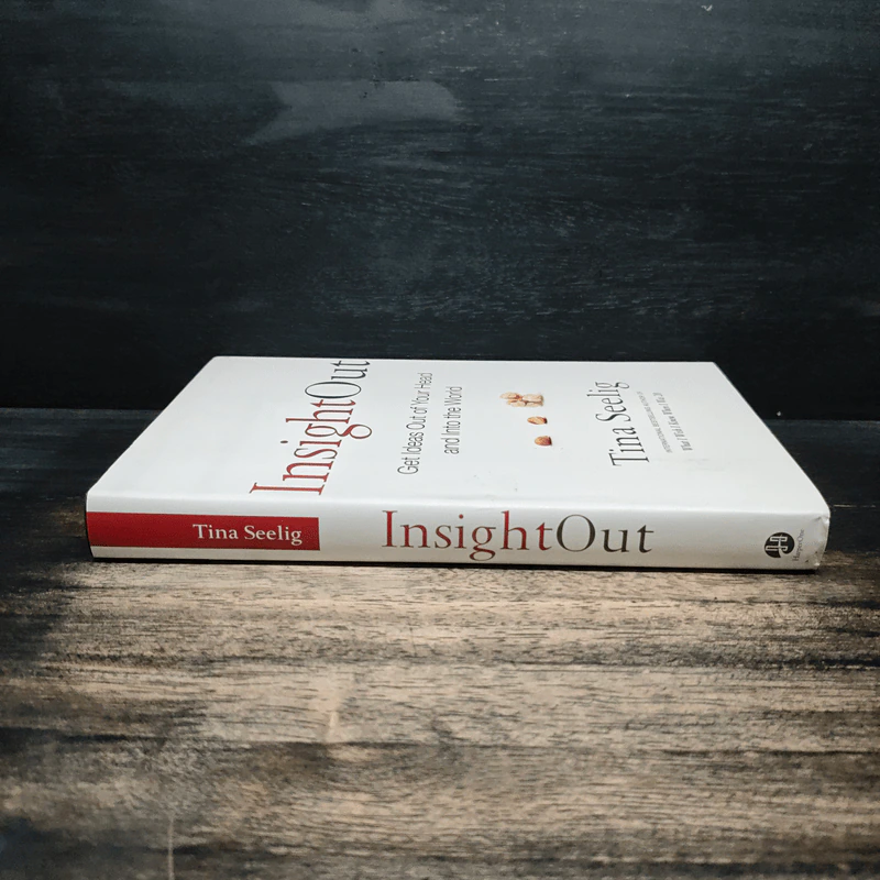 Insight Out: Get Ideas Out of Your Head and Into the World - Tina Seelig รูปที่ 3