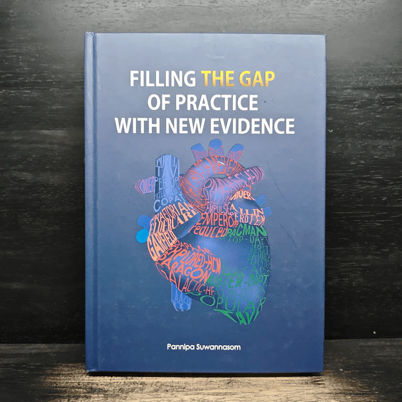 Filling The Gap Of Practice With New Evidence - pannipa suwannasom รูปที่ 1