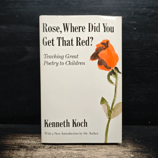 Rose, Where Did You Get That Red? - Kenneth Koch รูปที่ 1