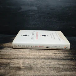 Good Boss, Bad Boss - Robert I. Sutton รูปที่ 3