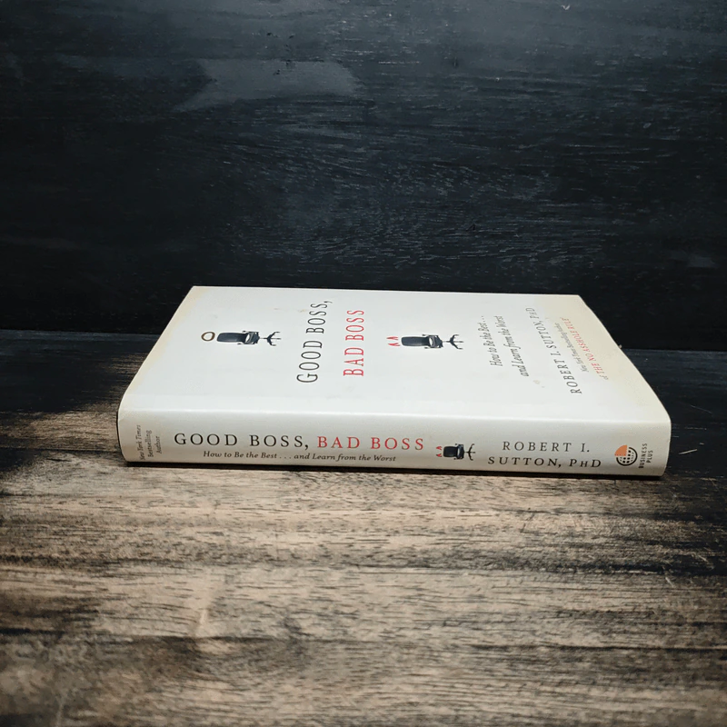 Good Boss, Bad Boss - Robert I. Sutton รูปที่ 3