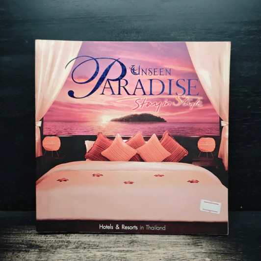 Unseen Paradise Stay in Style Hotels & Resorts in Thailand รูปที่ 1