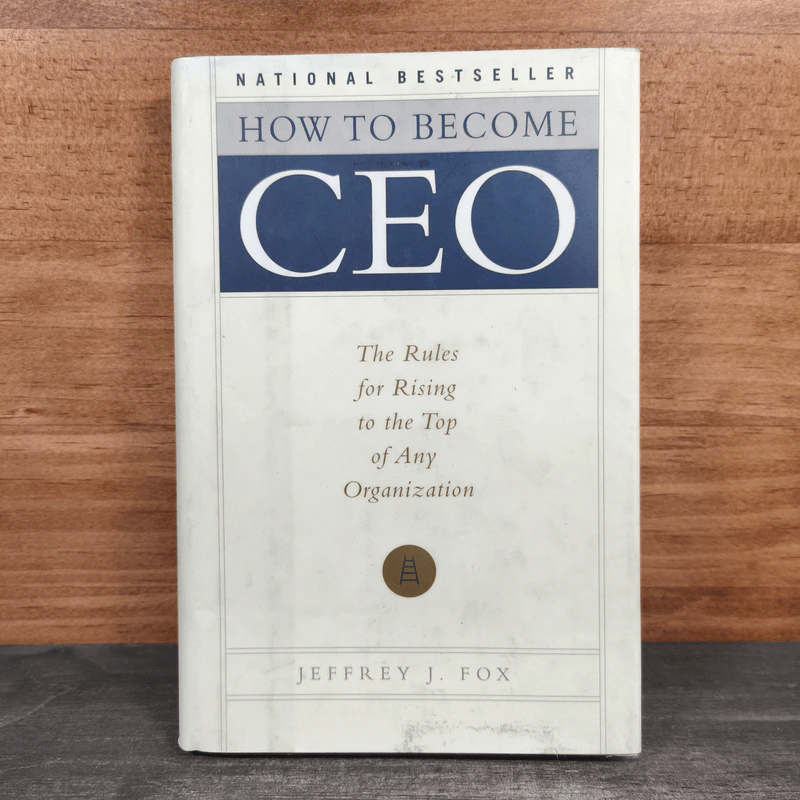 How to Become CEO - Jeffrey J.Fox. รูปที่ 1