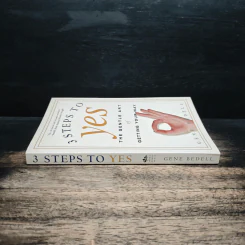 3 Steps to Yes The Gentle Art of Getting Your Way - Gene Bedell รูปที่ 3