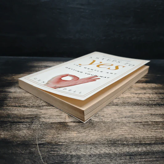 3 Steps to Yes The Gentle Art of Getting Your Way - Gene Bedell รูปที่ 4