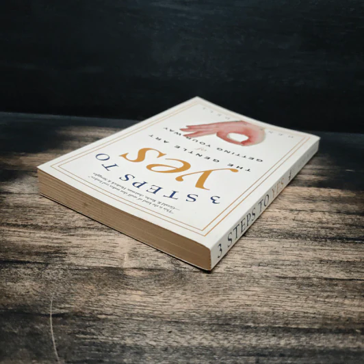 3 Steps to Yes The Gentle Art of Getting Your Way - Gene Bedell รูปที่ 5