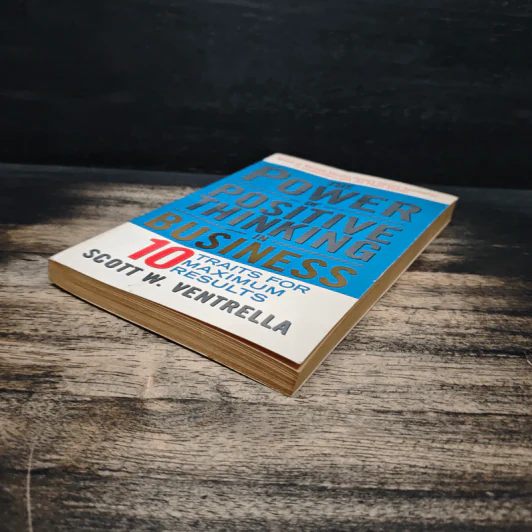 The Power of Positive Thinking In Business - Scott W. Ventrella รูปที่ 4