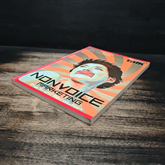 Talk Nonvoice Marketing The Silent Revolution - กฤษณัน งามผาติพงศ์, สุวิทย์ อารยะวิไลพงศ์ รูปที่ 4