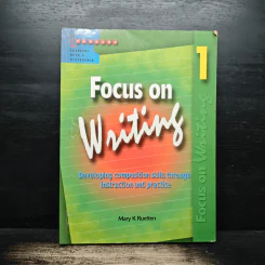 Focus on Writing 1 - Mary K Ruetten