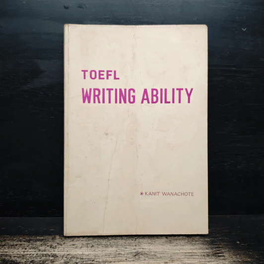 TOEFL Writing Ability - Kanit Wanachote รูปที่ 1