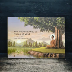 The Buddhist Way to Peace of Mind - Venerable Pramote Pamojjo