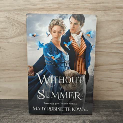 Without a Summer - Mary Robinette Kowal