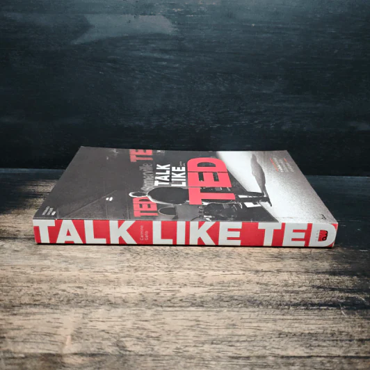 TALK LIKE TED: 9 เคล็ดลับการนำเสนอให้เปี่ยมพลัง ตรึงใจ และสร้างสรรค์ - Carmine Gallo รูปที่ 3