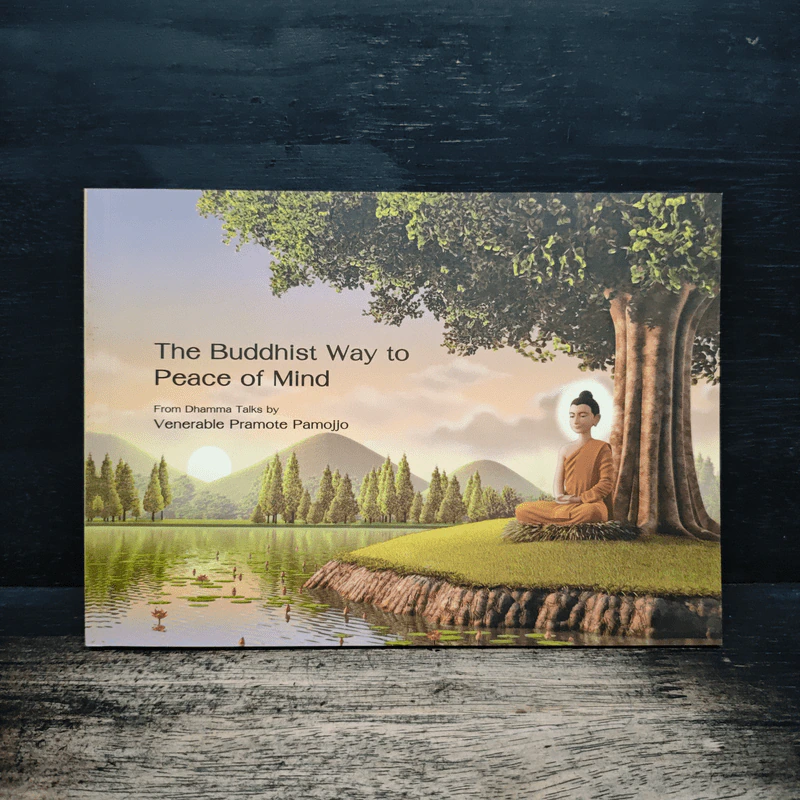 The Buddhist Way to Peace of Mind - Venerable Pramote Pamojjo รูปที่ 1