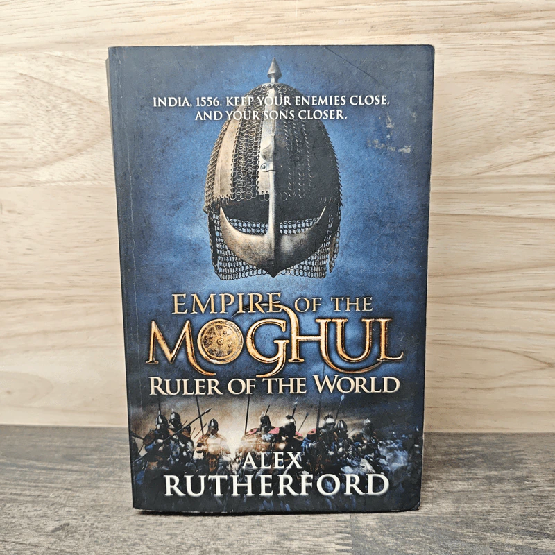 Empire of the Moghul: Ruler of the World - Alex Rutherford รูปที่ 1