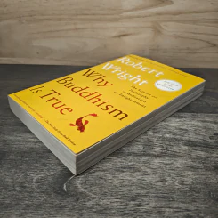 Why Buddhism is True : The Science and Philosophy of Meditation and Enlightenment - Robert Wright รูปที่ 3