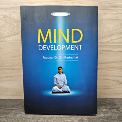 Mind Development - Mother Dr. Siri Karinchai