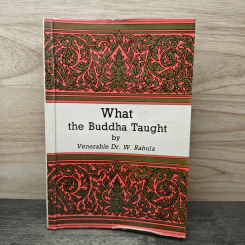 What the Buddha Taught - Venerable Dr. W. Rahula รูปที่ 1