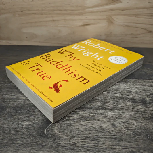 Why Buddhism is True : The Science and Philosophy of Meditation and Enlightenment - Robert Wright รูปที่ 3
