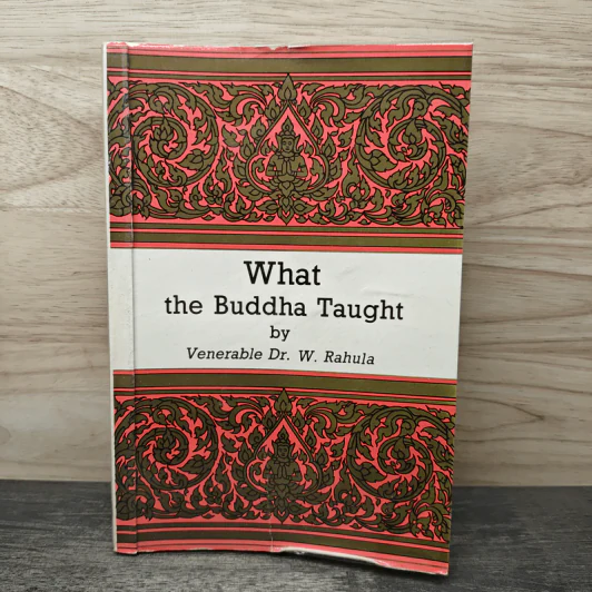 What the Buddha Taught - Venerable Dr. W. Rahula รูปที่ 1