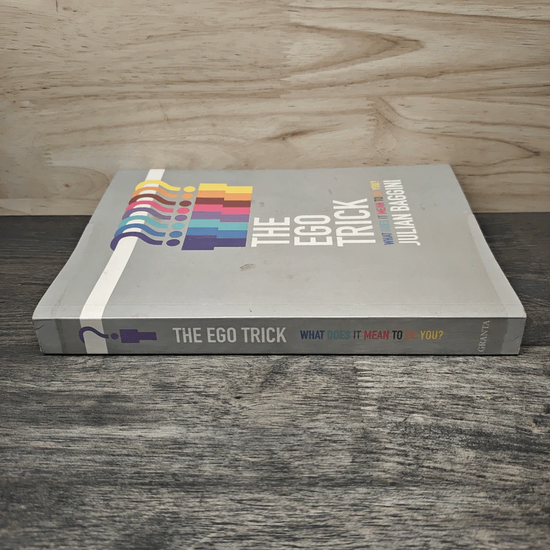 THE EGO TRICK What Does It Mean To Be You? - Julian Baggini รูปที่ 2