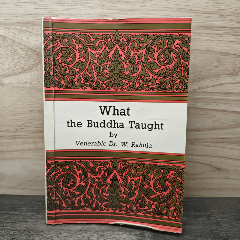 What the Buddha Taught - Venerable Dr. W. Rahula รูปที่ 1