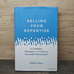 Selling Your Expertise - Robert Chen