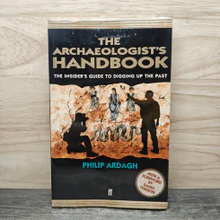 The Archaeologist's Handbook - Philip Ardagh