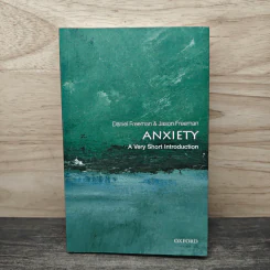 Anxiety  A Very Short Introduction - Daniel Freeman
