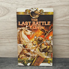 The Last Battle - C.S. Lewis
